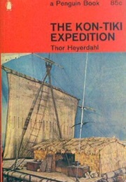 Kon-Tiki: Across the Pacific in a Raft (Thor Heyerdahl)