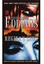 Regina&#39;s Song (David Eddings)