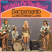 Sacramento .. Middle of the Road