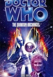 The Quantum Archangel (Craig Hinton)