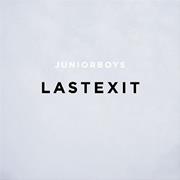 Junior Boys - Last Exit