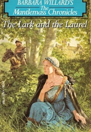 The Lark and the Laurel (Barbara Willard)