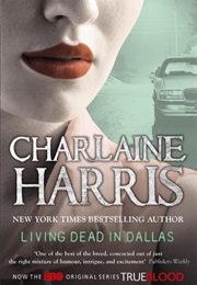 A Book and Its Prequel (Living Dead in Dallas - Charlaine Harris)