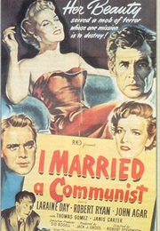 I Married a Communist (1949)