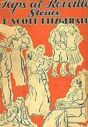 Taps at Reveille. (F Scott Fitzgerald.)