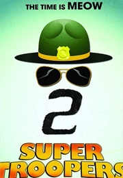 Super Troopers 2 (2017)
