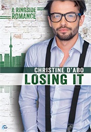Losing It (Christine D&#39;Abo)