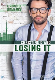 Losing It (Christine D'Abo)
