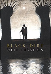 Black Dirt (Nell Leyshon)