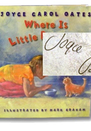 Where Is Little Reynard? (Joyce Carol Oates)