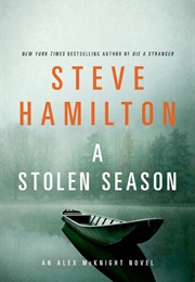 A Stolen Season (Steve Hamilton)