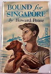 Bound for Singapore (Howard Pease)