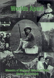 Worlds Apart (Margaret Moncrieff Kelly)