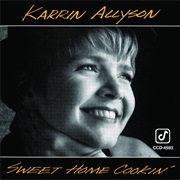 Sweet Home Cookin&#39; – Karrin Allyson (Concord, 1994)