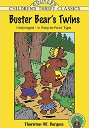 Buster Bear's Twins (Thornton W. Burgess)
