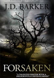 Forsaken (J.D. Barker)