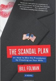 The Scandal Plan (Bill Folman)