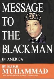 Message to the Black Man in America by Elijah Muhammad