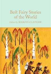 Best Fairy Stories of the World (Marcus Clapham)