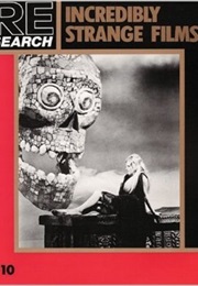 Incredibly Strange Films (V. Vale)