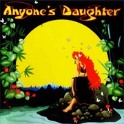 Anyone's Daughter - Anyone's Daughter