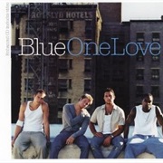 Blue - One Love
