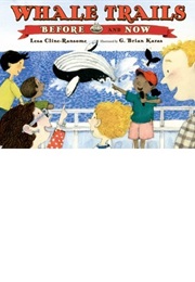 Whale Trails, Before and Now (Lesa Cline-Ransome)