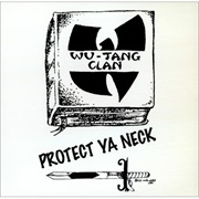 Wu-Tang Clan - Protect Ya Neck