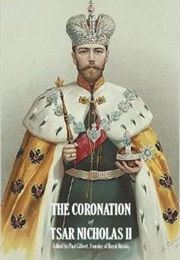 The Coronation of Tsar Nicholas II (Paul Gilbert)