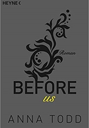 Before Us (Anna Todd)