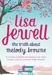The Truth About Melody Brown (Lisa Jewell)