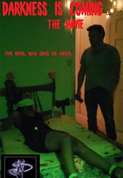 Darkness Is Coming (2017)