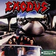 Exodus - Impact Is Imminent