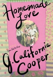Homemade Love (J. California Cooper)