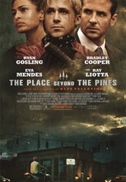 The Place Beyond the Pines (2012)