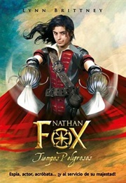 Nathan Fox: Dangerous Times (L. Brittney)