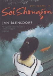 My Name Is Sei Shonagon (Jan Blensdorf)
