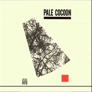 Pale Cocoon - Cocoon
