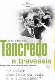 Tancredo - A Travessia (2011)