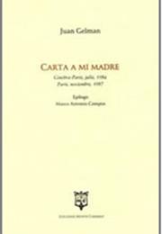 Carta a Mi Madre, by Juan Gelman