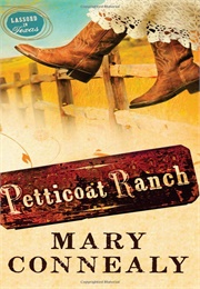 Petticoat Ranch (Mary Connealy)