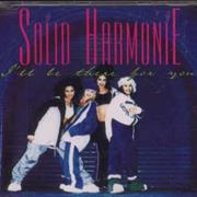 Solid Harmonie - I&#39;ll Be There