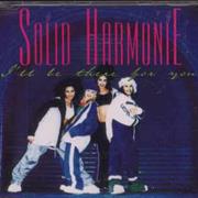 Solid Harmonie - I'll Be There