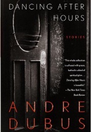 Dancing After Hours (Andre Dubus)