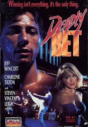 Deadly Bet (1992)