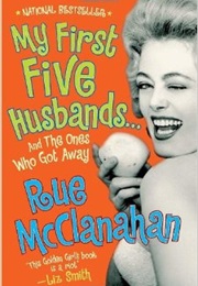 My First Five Husbands........And the Ones That Got Away (Rue McClanahan)