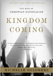 Kingdom Coming (Michelle Goldberg)