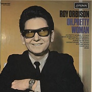 Oh, Pretty Woman - Roy Orbison