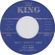 Billy Ward & the Dominoes - Sixty Minute Man