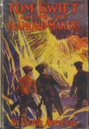 Tom Swift and the Diamond Makers (Victor Appleton)
